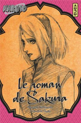 Naruto - Le roman de Sakura