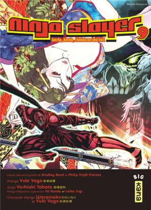 Ninja slayer tome 9 Ninja slayer tome 9