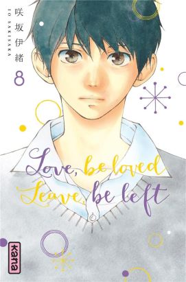 Love, be loved - Leave, be left tome 8