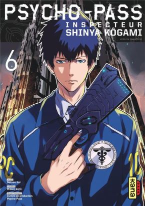 Psycho-pass - inspecteur Shinya Kôgami tome 6