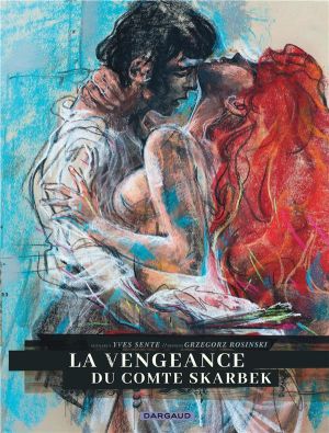 La vengeance du comte Skarbek - intégrale La vengeance du comte Skarbek - intégrale