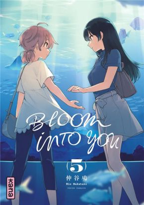 Bloom into you tome 5