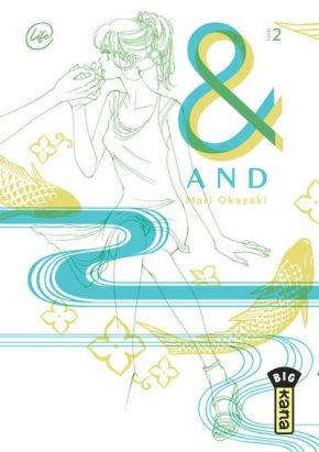 & (And) par Mari Okazaki tome 2 & (And) par Mari Okazaki tome 2