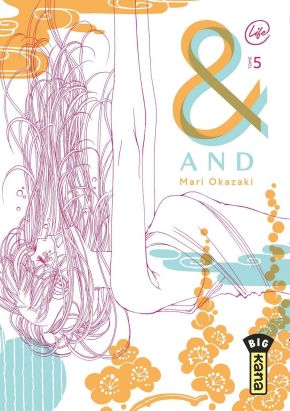 & (And) par Mari Okazaki tome 5