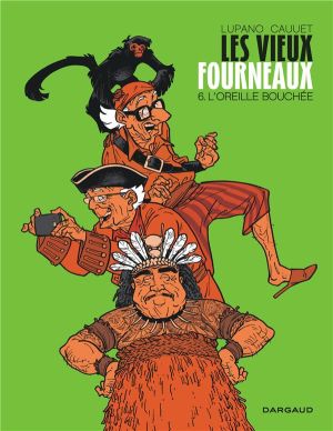Les vieux fourneaux tome 6