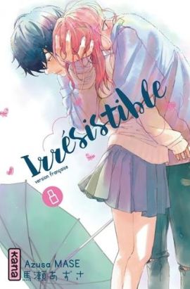 Irrésistible tome 8