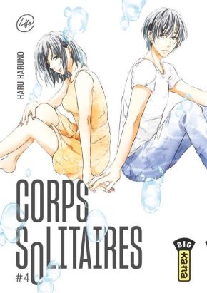Corps solitaires tome 4