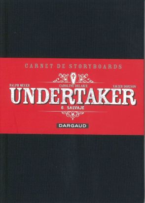 Ralph Meyer et Caroline Delabie sur la série Undertaker : () - ActuaBD