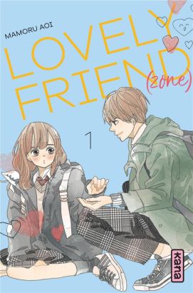 Lovely friend(zone) tome 1