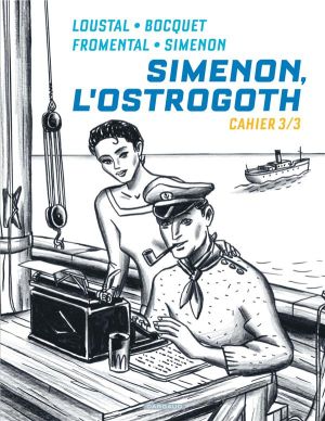 Simenon l'Ostrogoth - cahiers tome 3