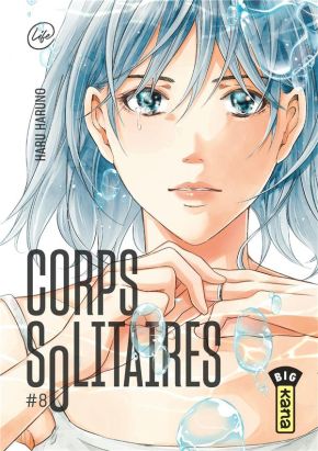Corps solitaires tome 8