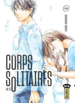 Corps solitaires tome 9 Corps solitaires tome 9