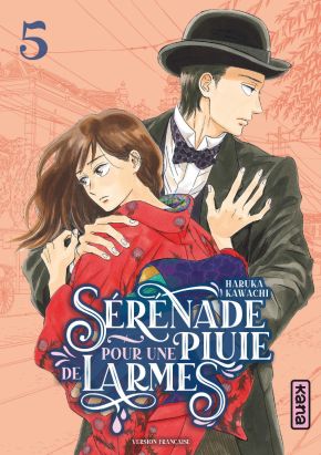 Sérénade pour une pluie de larmes tome 5 Sérénade pour une pluie de larmes tome 5