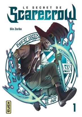 Le secret de Scarecrow tome 1