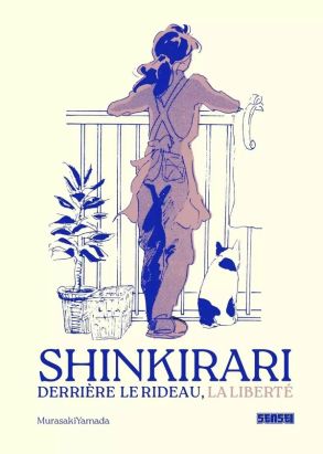 Shinkirari - Derrière le rideau, la liberté