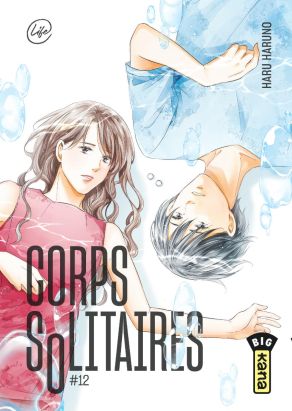 Corps solitaires tome 12