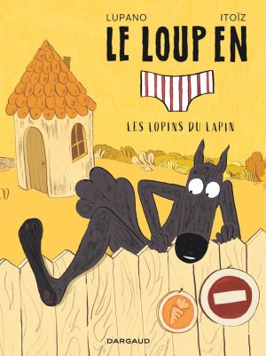 Le loup en slip tome 9