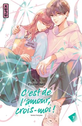 C'est de l'amour, crois-moi ! tome 7