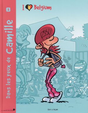 dans les yeux de Camille Tome 3 ; I love Belgium