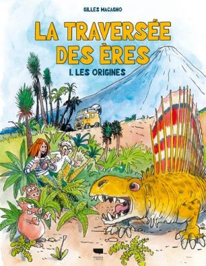 La traversée des ères tome 1