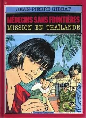 Médecins sans frontières - mission en Thaïlande