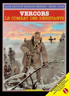 Vercors - Le combat de la résistance