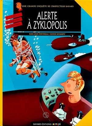 inspecteur bayard tome 8 - alerte à zyklopolis