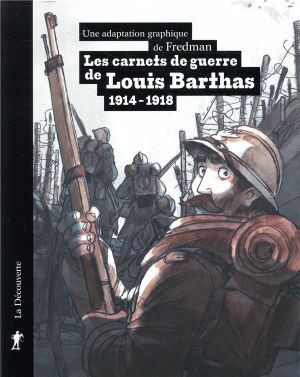 les carnets de guerre de Louis Barthas (1914-1918)