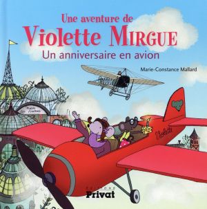Violette Mirgue tome 3 - Un anniversaire en avion