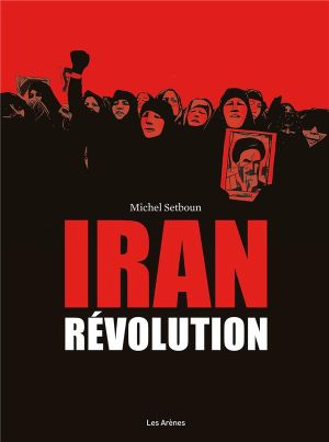 Iran - La révolution