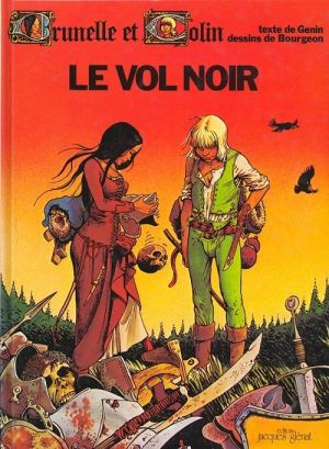 brunelle et colin tome 1 - le vol noir