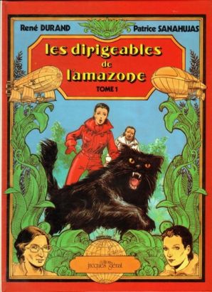 Les dirigeables de l'Amazone tome 1