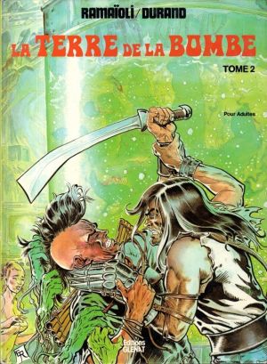 La terre de la bombe tome 2