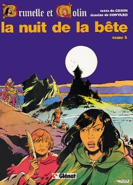 brunelle et colin tome 3 - la nuit de la bete