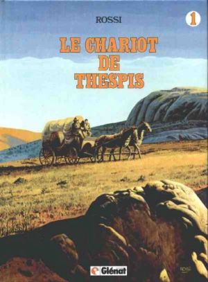 Le chariot de Thespis tome 1