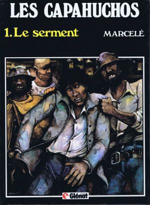 Les capahuchos tome 1 - Le serment