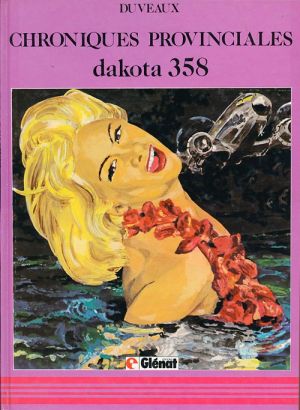 Chroniques provinciales tome 3 - Dakota 358 Chroniques provinciales tome 3 - Dakota 358