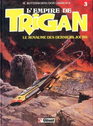 Trigan tome 3 - royaume des derniers jours