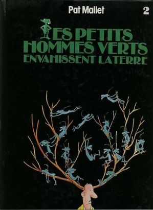 Les petits hommes verts tome 3
