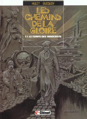 les chemins de la gloire tome 1 - le temps des innocents