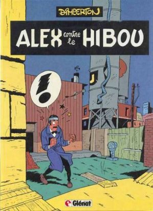Alex, gentleman détective - Alex contre le hibou (éd. 1985)