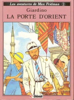 Max Fridman tome 2 - La porte de l'Orient