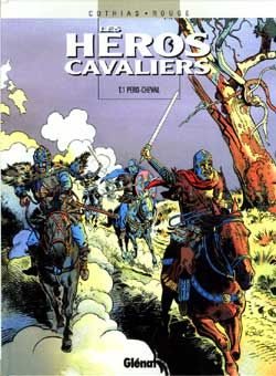 les héros cavaliers tome 1 - perd-cheval
