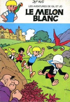 Gil et Jo tome 2 - Le Melon Blanc (éd. 1986)