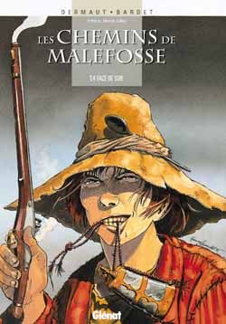 Les chemins de malefosse tome 4 - face de suie