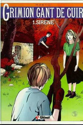 Grimion gant de cuir tome 1 - sirène