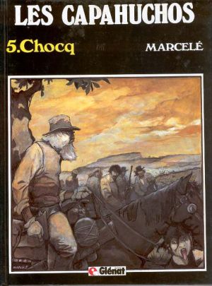 Les capahuchos tome 5 Les capahuchos tome 5