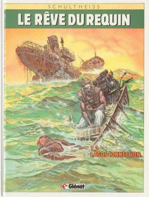 le rêve du requin Tome 2 : Lagos connection le rêve du requin Tome 2 : Lagos connection