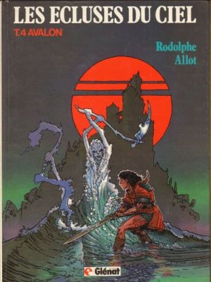 Les écluses du ciel tome 4 - Avalon
