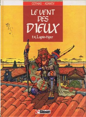 Le vent des Dieux tome 4 - lapin-tigre